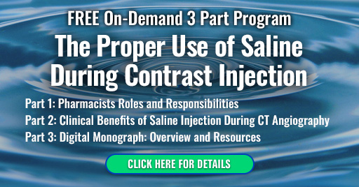 The Proper Use of Saline During Contrast Injection